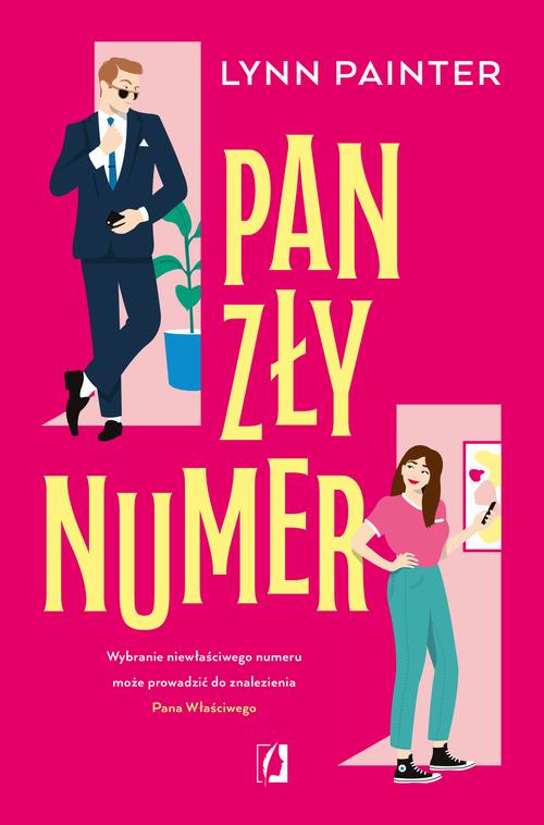 Tytuł: Pan Zły Numer
Autor: Lynn Painter
Wydawnictwo: Wydawnictwo Kobiece
Formaty: MOBI, EPUB