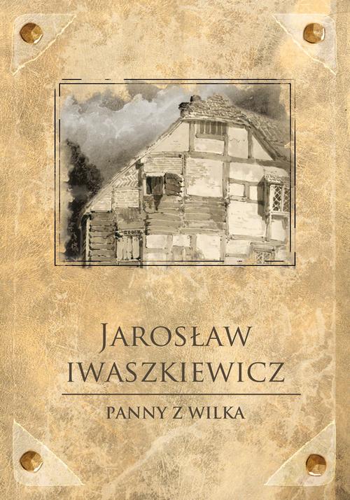 Tytuł: Panny z Wilka
Autor: Jarosław Iwaszkiewicz
Wydawnictwo: SMPB
Formaty: EPUB, MOBI
