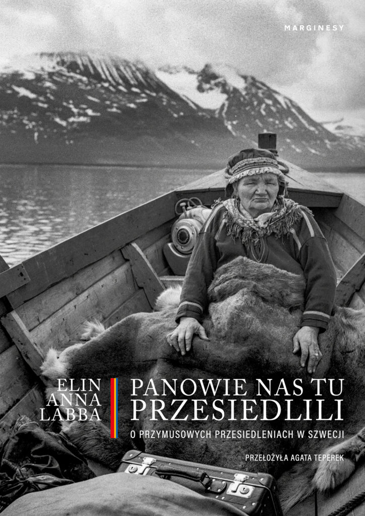 Panowie nas tu przesiedlili. O przymusowych przesiedleniach w Szwecji — okładka