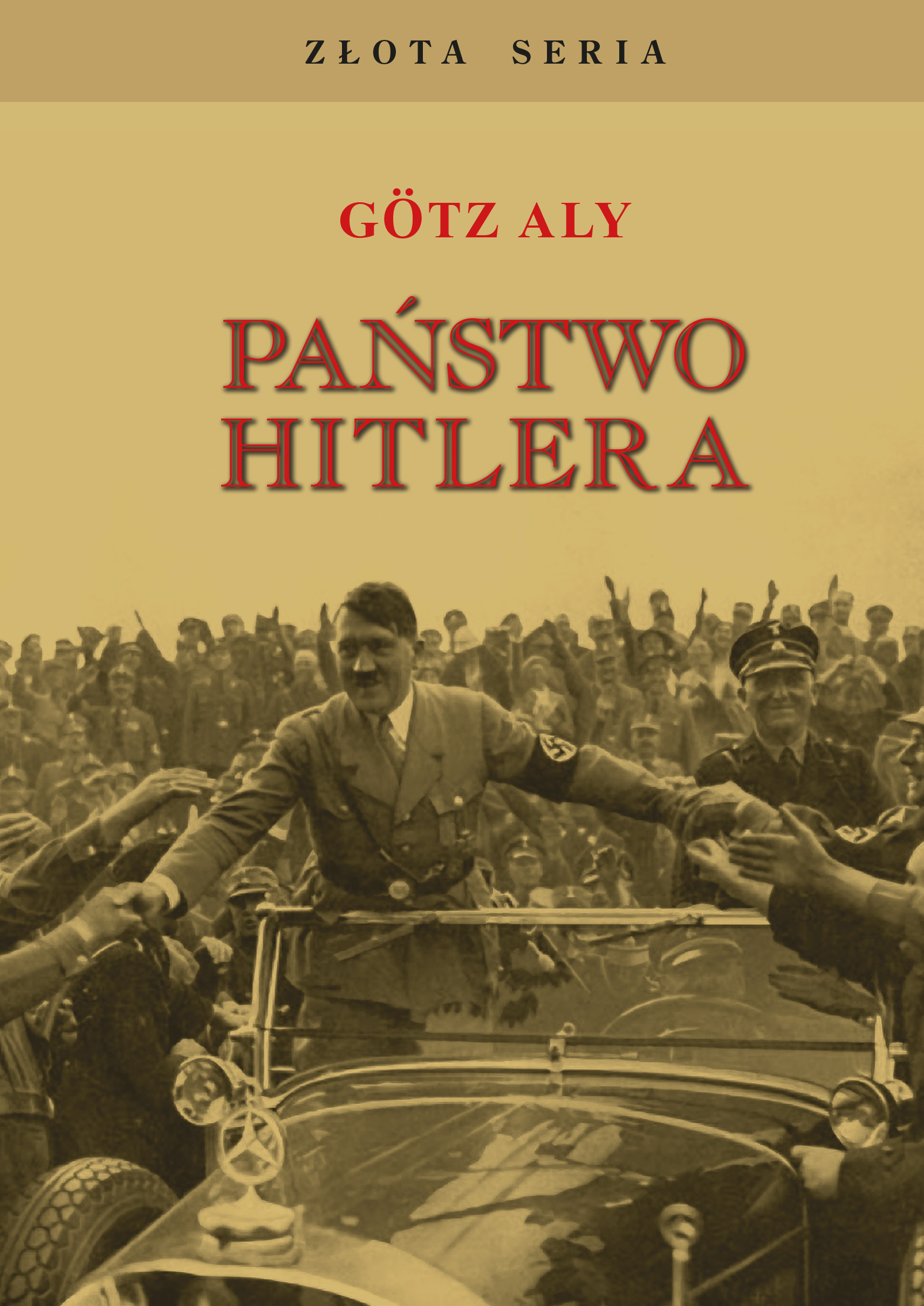 Tytuł: Państwo Hitlera
Autor: Götz Aly
Wydawnictwo: Fundacja Historia.pl
Formaty: PDF