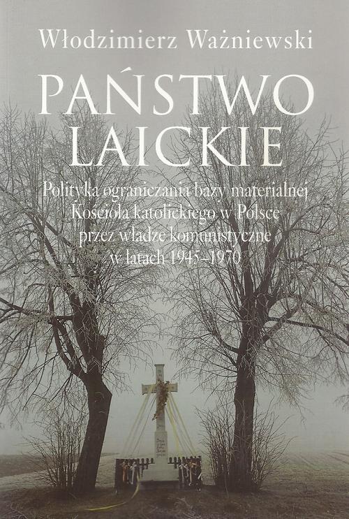 Tytuł: Państwo laickie
Autor: Włodzimierz Ważniewski
Wydawnictwo: Aspra
Formaty: PDF