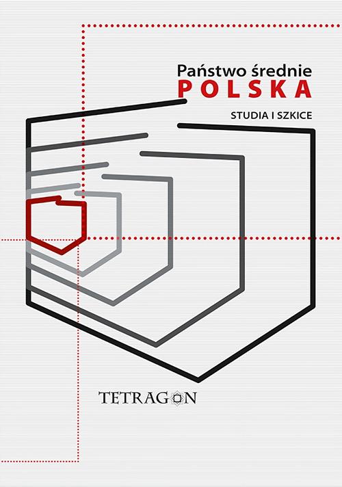 Tytuł: Państwo średnie – Polska. Studia i szkice. t. 1
Autor: Łukasz Przybyło, Krzysztof Kubiak, Juliusz S. Tym
Wydawnictwo: Tetragon
Formaty: EPUB, MOBI