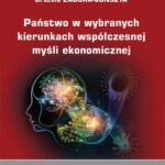 Państwo w wybranych kierunkach współczesnej myśli ekonomicznej — okładka e-booka