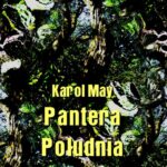 Tytuł: Pantera Południa
Autor: Karol May
Wydawnictwo: Armoryka
Formaty: MOBI, EPUB