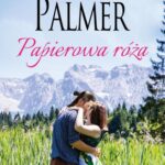 Tytuł: Papierowa róża
Autor: Diana Palmer
Wydawnictwo: HarperCollins Polska
Formaty: MOBI, EPUB