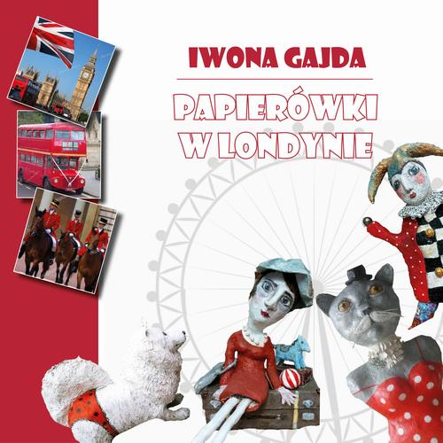 Tytuł: Papierówki w Londynie
Autor: Iwona Gajda
Wydawnictwo: BPC Group Poland
Formaty: MOBI, EPUB, PDF