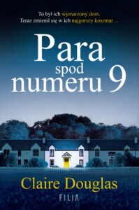 Tytuł: Para spod numeru 9
Autor: Claire Douglas
Wydawnictwo: FILIA
Formaty: EPUB, MOBI