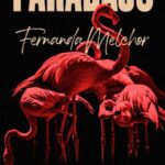 Tytuł: Paradajs
Autor: Fernanda Melchor
Wydawnictwo: Mova
Formaty: EPUB, MOBI