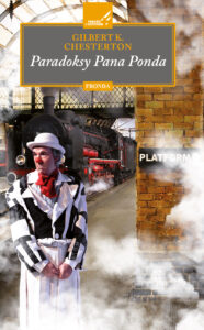 Tytuł: Paradoksy Pana Ponda
Autor: Gilbert Keith Chesterton
Wydawnictwo: Fronda
Formaty: PDF