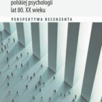 Tytuł: Paradygmaty polskiej psychologii lat 80. XX wieku
Autor: Jan F. Terelak
Wydawnictwo: Wydawnictwo Naukowe PWN
Formaty: MOBI, EPUB