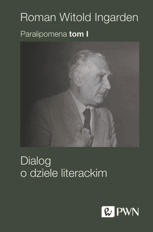 Tytuł: Paralipomena Tom 1
Autor: Roman Witold Ingarden
Wydawnictwo: Wydawnictwo Naukowe PWN
Formaty: EPUB, MOBI