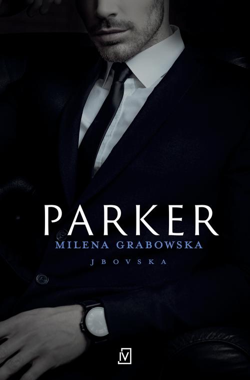 Tytuł: Parker
Autor: Milena Grabowska
Wydawnictwo: Czwarta Strona
Formaty: EPUB, MOBI