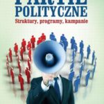 Tytuł: Partie polityczne
Autor: 
Wydawnictwo: Marina
Formaty: PDF