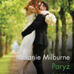 Tytuł: Paryż wiosną
Autor: Melanie Milburne
Wydawnictwo: Harlequin
Formaty: EPUB, MOBI