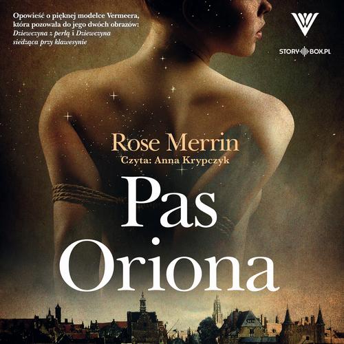 Tytuł: Pas Oriona
Autor: Rose Merrin
Wydawnictwo: Storybox
Formaty: MP3