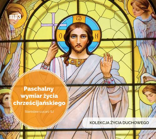 Paschalny wymiar życia chrześcijańskiego — okładka audiobooka