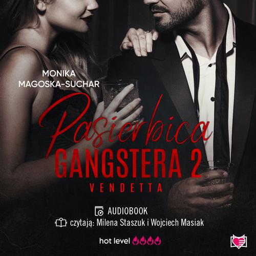 Tytuł: Pasierbica gangstera. Tom 2
Autor: Monika Magoska-Suchar
Wydawnictwo: Niegrzeczne książki
Formaty: MP3