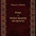 Pasja Przez Maryję do Jezusa — okładka e-booka