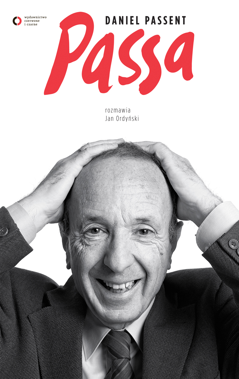 Tytuł: Passa
Autor: Daniel Passent, Jan Ordyński
Wydawnictwo: Czerwone i Czarne
Formaty: EPUB, MOBI