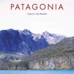 Tytuł: Patagonia
Autor: Tadeusz Wodzicki
Wydawnictwo: Novae Res
Formaty: EPUB, MOBI