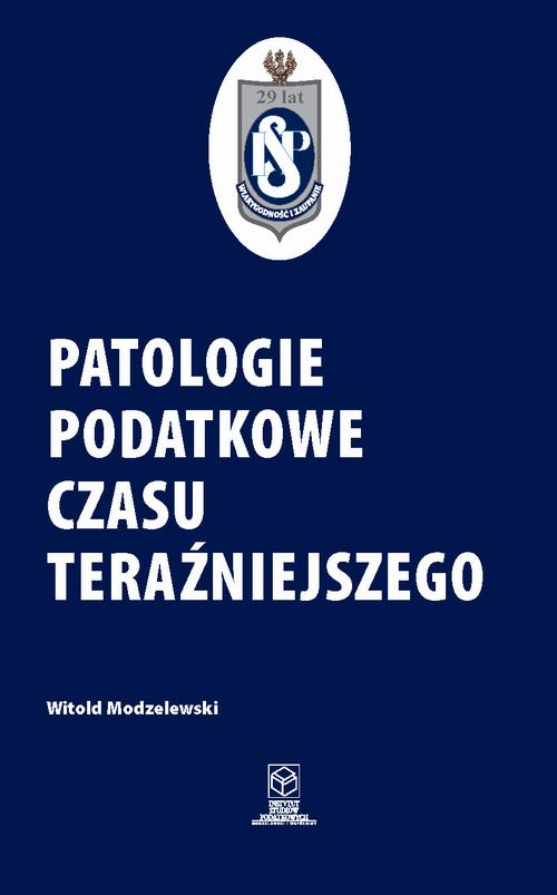 Tytuł: Patologie podatkowe czasu teraźniejszego
Autor: Prof. dr hab. Witold Modzelewski
Wydawnictwo: Instytut Studiów Podatkowych Modzelewski i Wspólnicy
Formaty: PDF