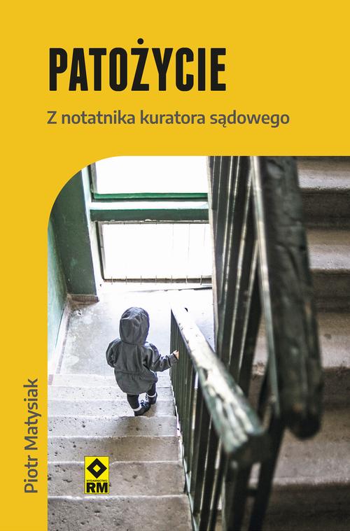 Patożycie Z notatnika kuratora sądowego — okładka e-booka