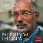 Tytuł: Patriotyzm i zdrada
Autor: Andrzej Nowak
Wydawnictwo: Storybox
Formaty: MP3