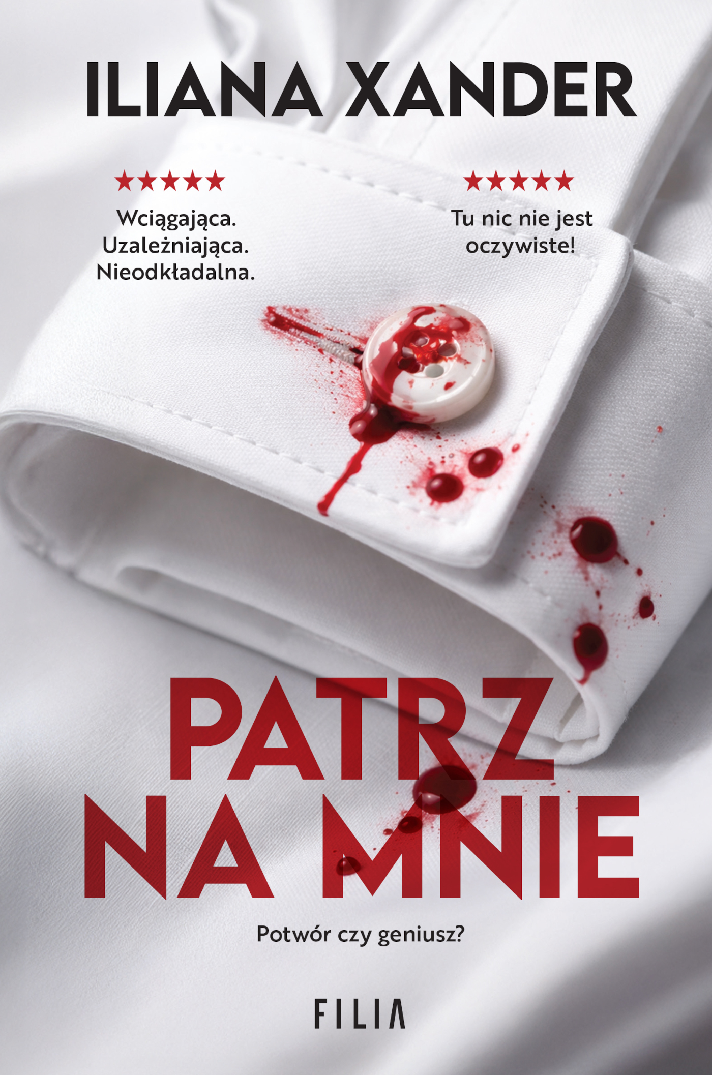 Tytuł: Patrz na mnie
Autor: Iliana Xander
Wydawnictwo: FILIA
Formaty: EPUB, MOBI