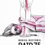 Tytuł: Patrzę
Autor: Monika Mostowik
Wydawnictwo: JanKa
Formaty: MOBI, EPUB, PDF
