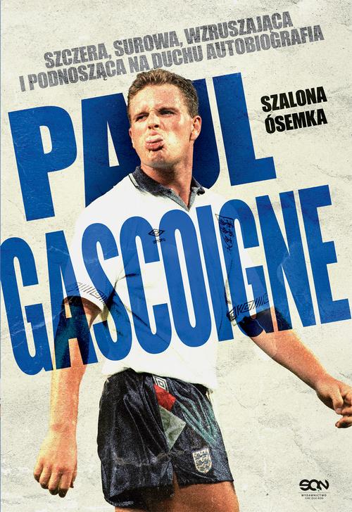 Paul Gascoigne. Szalona ósemka. Autobiografia — okładka e-booka