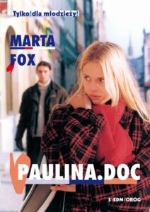 Tytuł: Paulina.doc
Autor: Marta Fox
Wydawnictwo: Siedmioróg
Formaty: EPUB