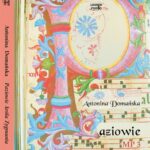 Tytuł: Paziowie króla Zygmunta
Autor: Antonina Domańska
Wydawnictwo: Lissner Studio
Formaty: MP3