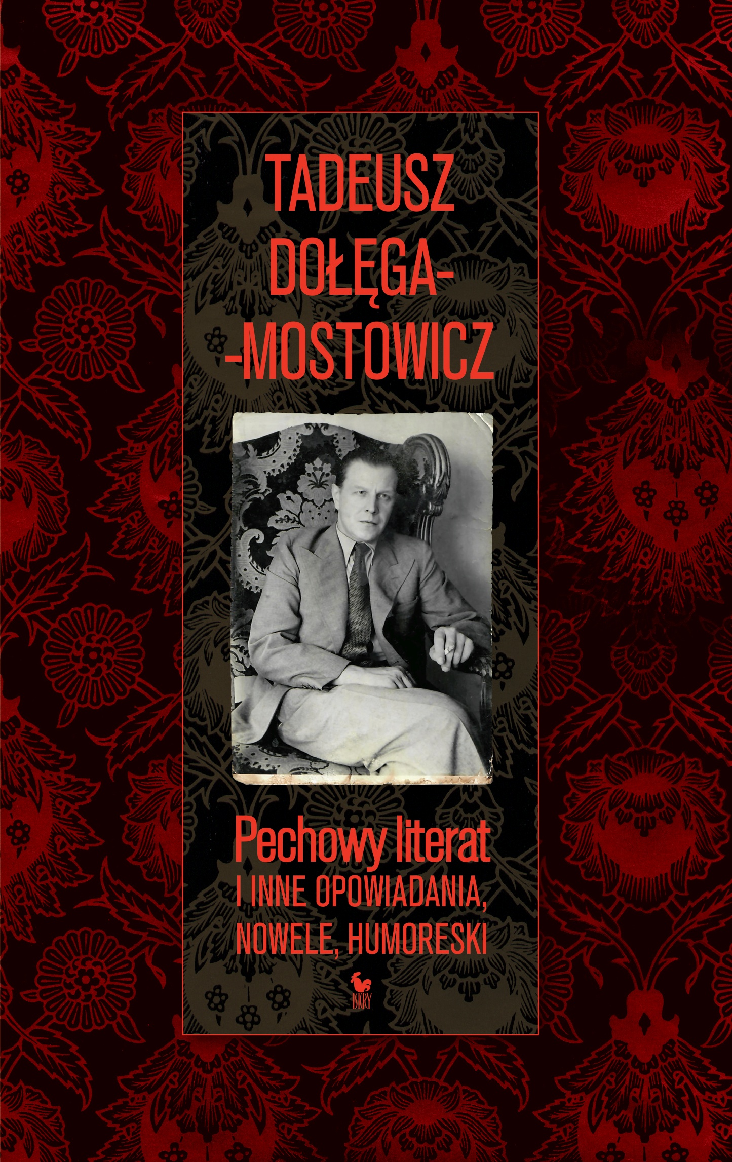 Tytuł: Pechowy literat i inne opowiadania, nowele, humoreski
Autor: Tadeusz Dołęga-Mostowicz
Wydawnictwo: Wydawnictwo Iskry
Formaty: EPUB, MOBI