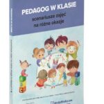 Tytuł: Pedagog w klasie - scenariusze zajęć na różne okazje
Autor: Kinga Białek, Magdalena Goetz, Anna Kiełczewska, M Synakiewicz
Wydawnictwo: Wiedza i Praktyka
Formaty: PDF