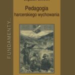 Tytuł: Pedagogia harcerskiego wychowania
Autor: Bogusław Śliwerski
Wydawnictwo: Impuls
Formaty: MOBI, EPUB