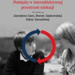 Pedagogika dialogu. Pomiędzyw intersubiektywnejprzestrzeni edukacji — okładka e-booka