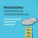 Tytuł: Pedagogika przedszkolna i wczesnoszkolna we współczesnej przestrzeni społecznej. Wybrane aspekty
Autor: Anna Jakubowicz-Bryx, Maria Sobieszczyk, Katarzyna Wojciechowska
Wydawnictwo: Wydawnictwo Uniwersytetu Kazimierza Wielkiego w Bydgoszczy
Formaty: PDF