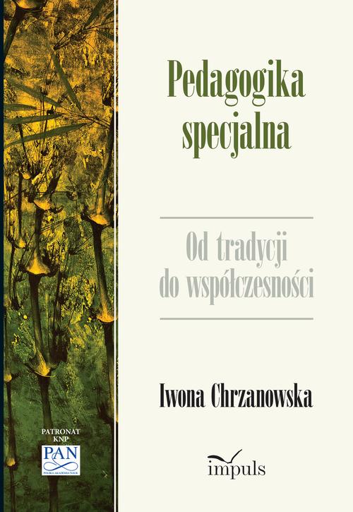 Tytuł: Pedagogika specjalna
Autor: Iwona Chrzanowska
Wydawnictwo: Impuls
Formaty: PDF, MOBI, EPUB