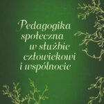 Pedagogika społeczna w służbie człowiekowi i wspólnocie — okładka e-booka