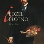 Tytuł: Pędzel i płótno
Autor: Iwan Los
Wydawnictwo: Novae Res
Formaty: MOBI, EPUB