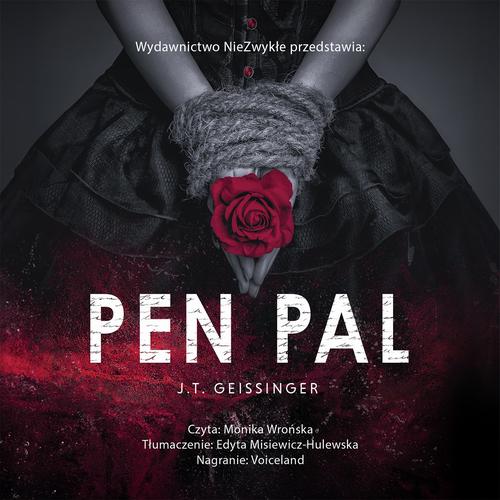 Tytuł: Pen Pal
Autor: J.T. Geissinger
Wydawnictwo: NieZwykłe Zagraniczne
Formaty: MP3