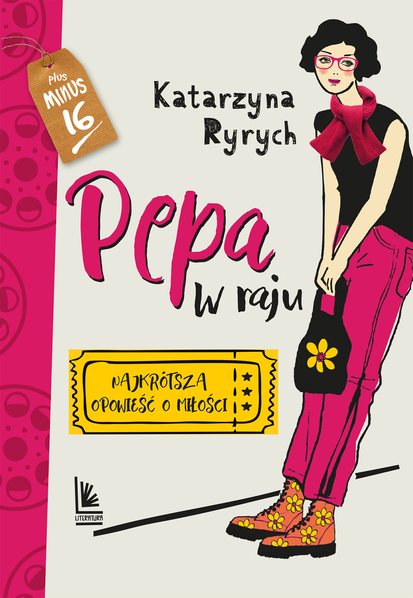 Tytuł: Pepa w raju. Najkrótsza opowieść o miłości
Autor: Katarzyna Ryrych
Wydawnictwo: Literatura
Formaty: EPUB, MOBI