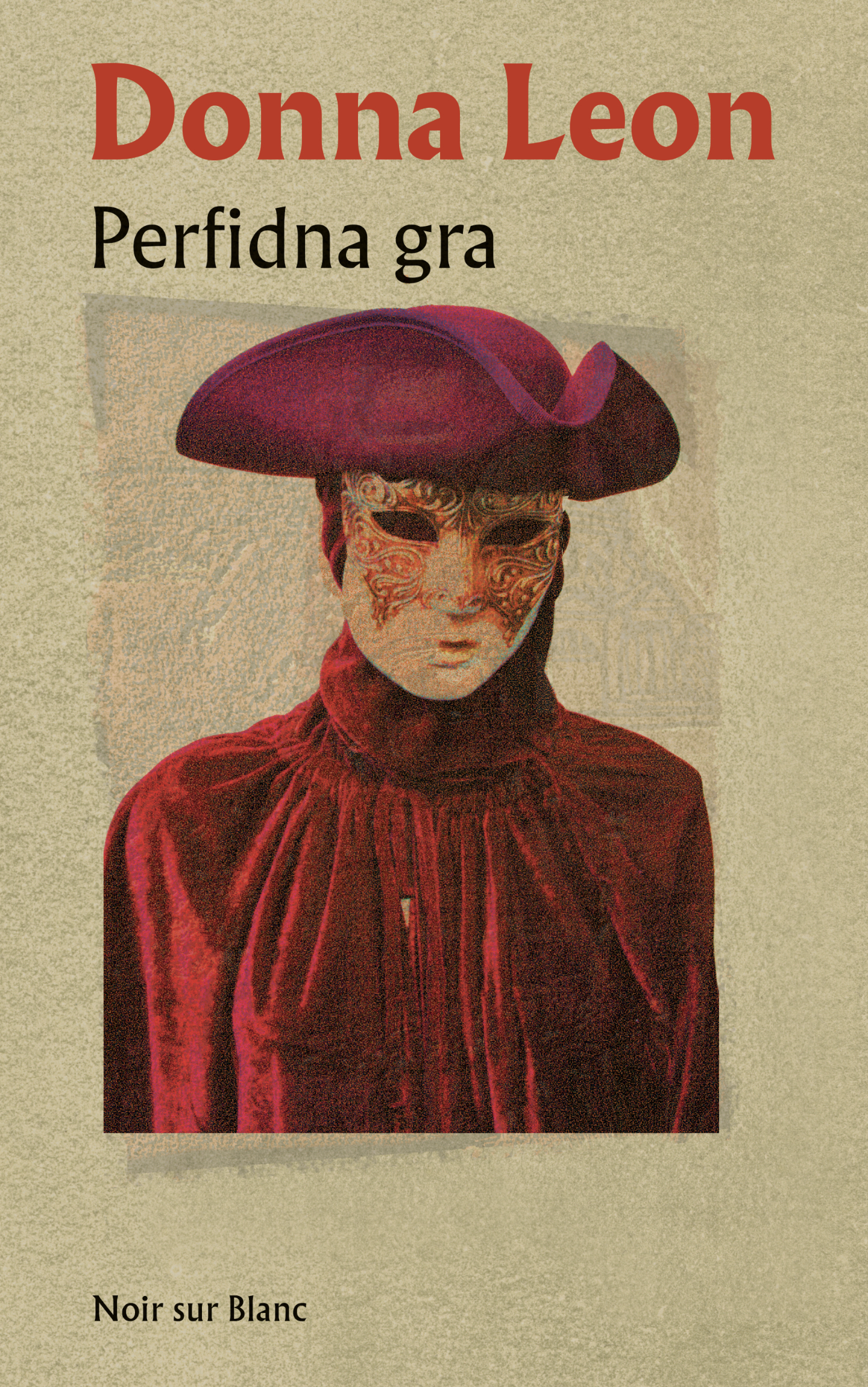 Tytuł: Perfidna gra
Autor: Donna Leon
Wydawnictwo: Noir sur Blanc
Formaty: EPUB, MOBI