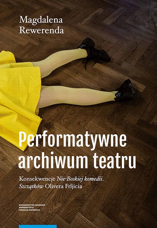 Performatywne archiwum teatru — okładka e-booka