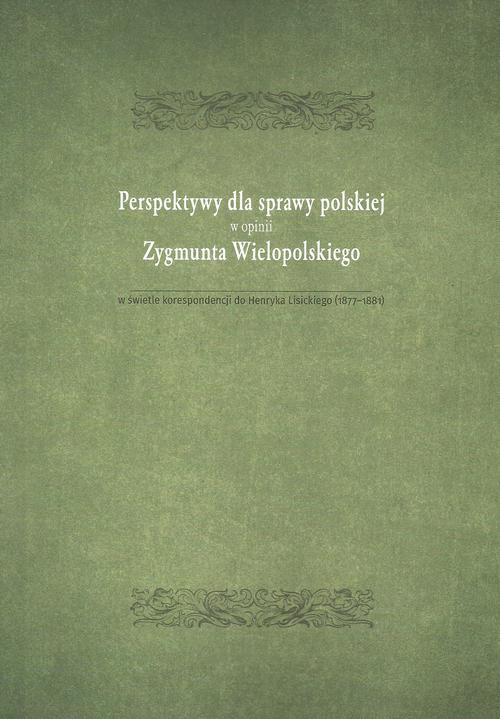 Tytuł: Perspektywy dla sprawy polskiej w opini Zygmunta Wielopolskiego
Autor: 
Wydawnictwo: Uniwersytet Jana Kochanowskiego
Formaty: PDF