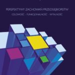 Perspektywy zachowań przedsiębiorstw. Celowość – funkcjonalność – witalność — okładka e-booka