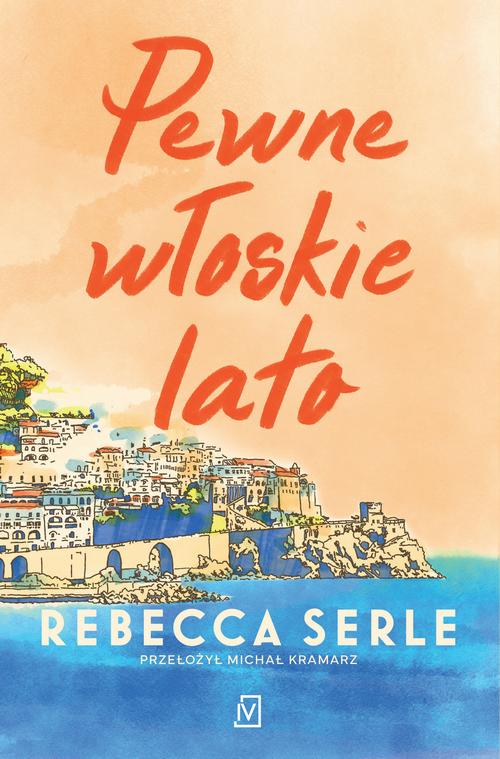 Tytuł: Pewne włoskie lato
Autor: Rebecca Serle
Wydawnictwo: Czwarta Strona
Formaty: EPUB, MOBI