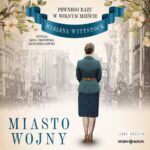 Tytuł: Pewnego razu w Wolnym Mieście. Tom 2. Miasto wojny
Autor: Marlena Wittstock
Wydawnictwo: Storybox
Formaty: MP3