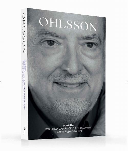 Tytuł: Pianista. Rozmowy z Garrickiem Ohlssonem
Autor: Kamila Stępień-Kutera
Wydawnictwo: Narodowy Instytut Fryderyka Chopina
Formaty: MOBI, EPUB