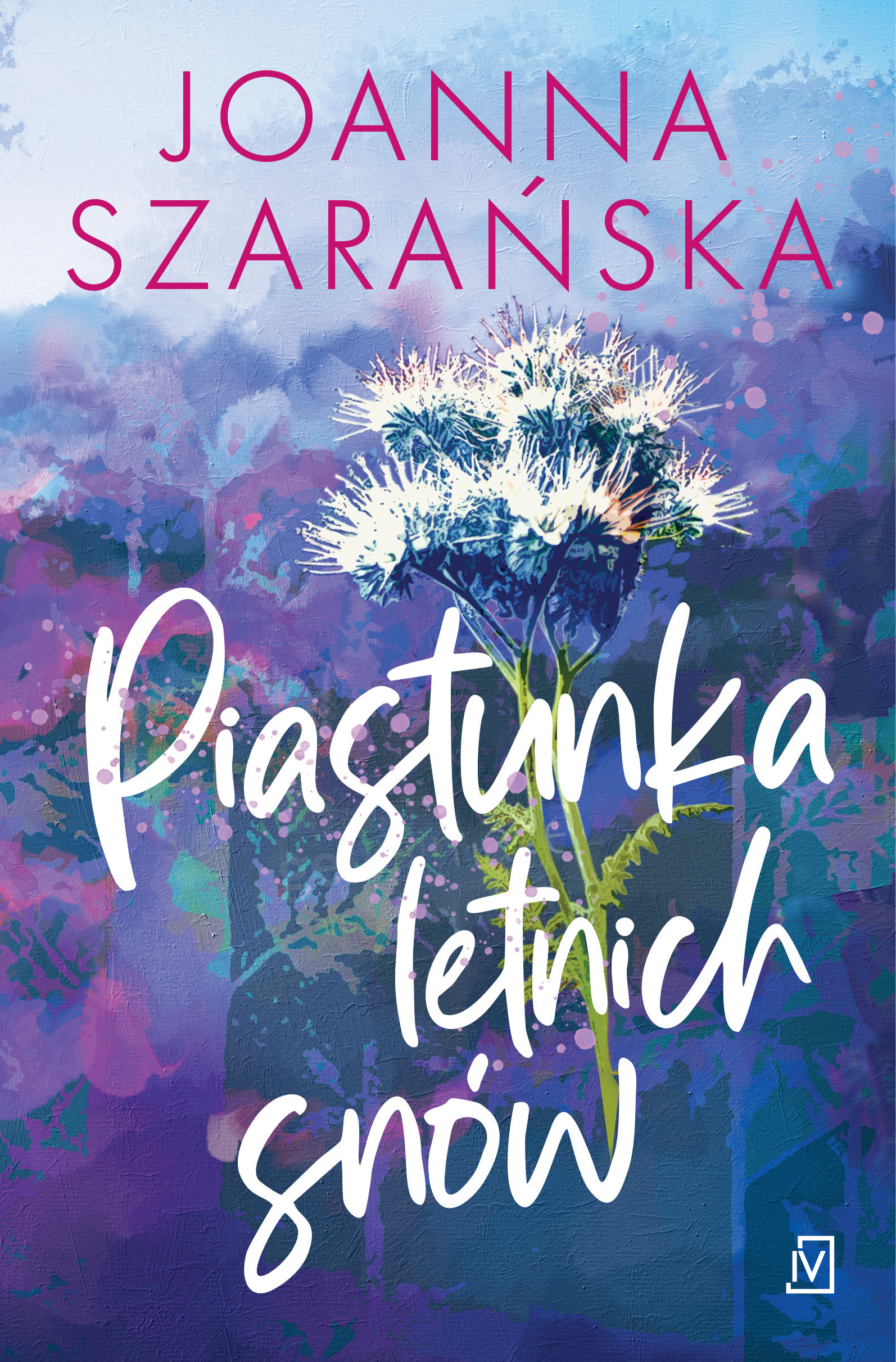 Tytuł: Piastunka letnich snów
Autor: Joanna Szarańska
Wydawnictwo: Czwarta Strona
Formaty: EPUB, MOBI